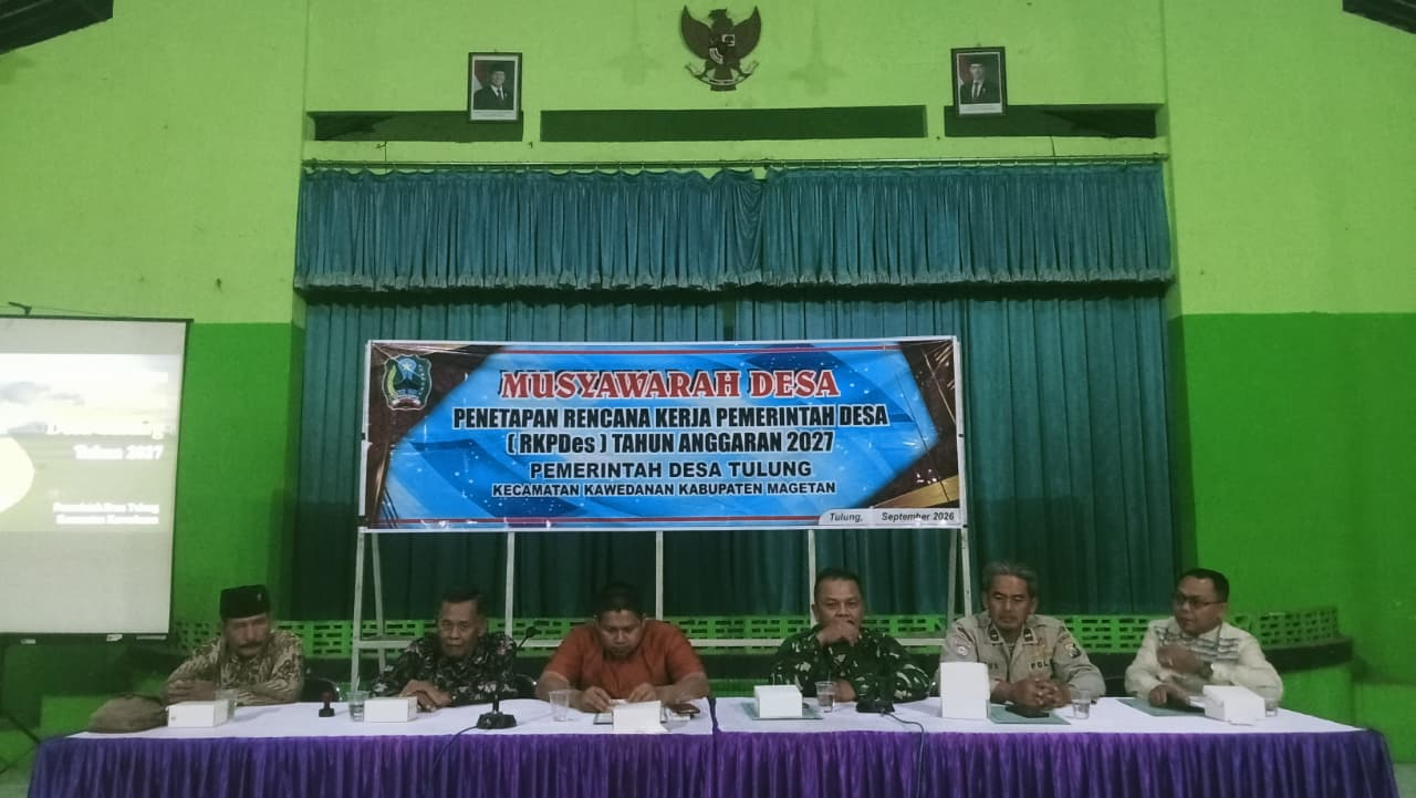 MUSYAWARAH DESA PENETAPAN RKPDES DESA TULUNG TAHUN 2027